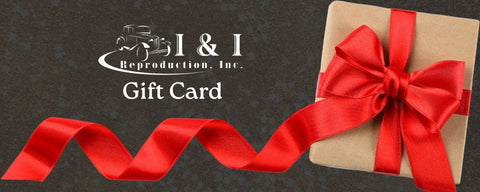 I & I Reproduction Digital Gift Card